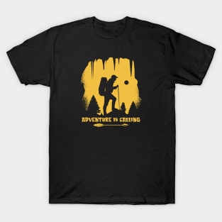 Adventure is Calling - For Camper and Hikers T-Shirt